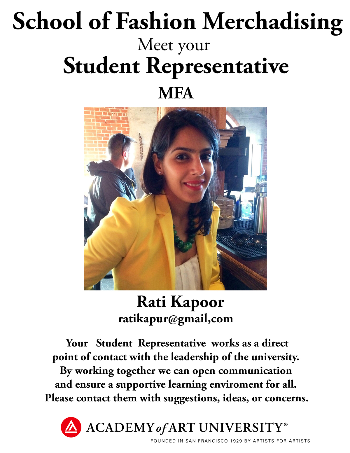 MFA Fashion Merchandising student representative Rati Kapoor/email: ratikapur@gmail.com 