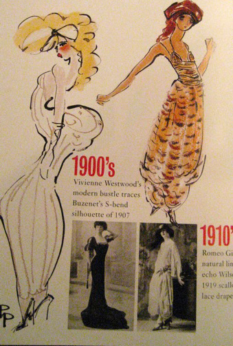 Vivienne Westwood to the 1900s; Romeo Gigli to the 1910s