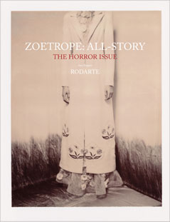 The latest issue from Zoetrope